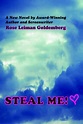 Steal Me!, Rose Leiman Goldemberg | 9780595344772 | Boeken | bol.com