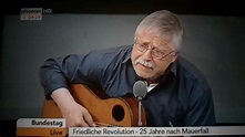 Lied "Ermutigung" Wolf Biermann im Bundestag 2014 - 25 Jahre Mauerfall DDR - YouTube