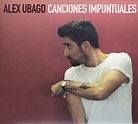 Canciones Impuntuales: Alex Ubago, Alex Ubago: Amazon.es: CDs y vinilos}