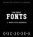 Ten Great Fonts For Movie Title Sequences | YouWorkForThem