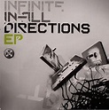 Infinite In All Directions EP | Releases | Discogs