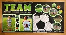 Team Soccer - Scrapbook.com | Scrapbooking sports, Scrapbook ...