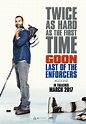 Goon: Last of the Enforcers (2017) Poster - Goon Photo (40047037) - Fanpop