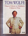 Mark My Words: Book Review: Mauve Gloves & Madmen, Clutter & Vine, by ...