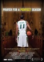 Prayer for a Perfect Season (2011) - FilmAffinity