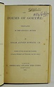 The Poems of Goethe translated in the original metres second edition ...