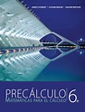 9786074817775 Precálculo, Matemáticas para el Cálculo. 6a. Ed. James ...