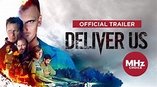 Deliver Us (Official U.S. Trailer) - YouTube