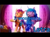 Iremos Hasta El Fin | My Little Pony: Nueva Generación | Cancion ...