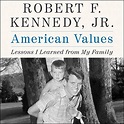 American Values: Lessons I Learned from My Family (Audible Audio ...