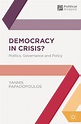 Democracy in Crisis?: Politics, Governance and Policy: Political ...