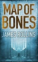 Map of Bones by James Rollins – Books of Amber