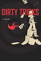 Dirty Tricks - Movie Reviews and Movie Ratings - TV Guide