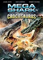 Mega Shark vs Crocosaurus - film 2010 - AlloCiné