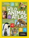 Buy Nat Geo Wild Animal Atlas: Earth's Astonishing Animals and Where ...