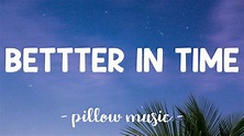 Better In Time - Leona Lewis (Lyrics) 🎵 - YouTube Music
