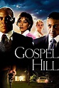 Gospel Hill (2008) — The Movie Database (TMDB)
