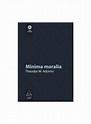 Minima moralia - Theodor-W. Adorno - hardcover - Editura ART