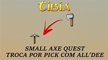 Tibia: Small Axe Quest / Troca por Pick - Rookgaard - YouTube