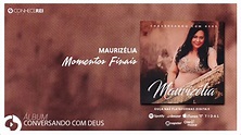 Maurizélia | Momentos Finais - YouTube