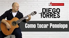 Penelope - Diego Torres, como tocar en guitarra, acordes y análisis ...