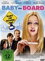 Baby on Board: DVD, Blu-ray oder VoD leihen - VIDEOBUSTER.de