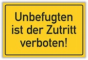 Verbot: "Zutritt verboten - Unbefugte" Schild