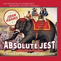 ฟังเพลง Adams: Absolute Jest & Grand Pianola Music ฟังเพลงออนไลน์ เพลง ...