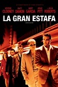 La gran estafa - Película 2001 - SensaCine.com.mx