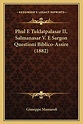Phul E Tuklatpalasar II, Salmanasar V. E Sargon Questioni Biblico ...