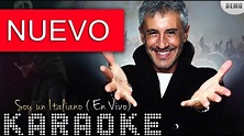 KARAOKE Sergio Dalma - Soy un italiano (En Vivo) - YouTube