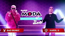 Radio MODA te mueve! 'Bad Bunny y Karol G' (2018) - YouTube