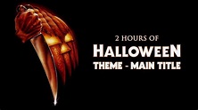 2 Hours of Halloween Theme Main Title (1978 John Carpenter) continuous ...
