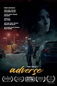ADVERSE (2020) Reviews of ride-share crime thriller - MOVIES and MANIA