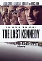 The Last Kennedy - Filmoteket