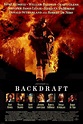 Backdraft (1991) - Posters — The Movie Database (TMDB)