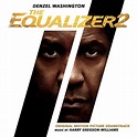 The Equalizer 2 (Original Motion Picture Soundtrack) de Harry Gregson ...