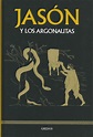 Jasón y los argonautas by Federico Puigdevall | Goodreads