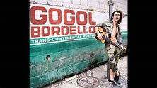 Gogol Bordello - American Wedding - YouTube
