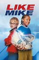 Like Mike (2002) - Posters — The Movie Database (TMDB)
