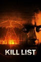 Kill List (2011) | The Poster Database (TPDb)