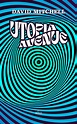 Utopia Avenue - Éditions Alto - Éditeur d'étonnant