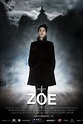 Zoe (Film, 2018) — CinéSérie