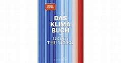 Das Klima-Buch von Greta Thunberg - Greta Thunberg | S. Fischer Verlage