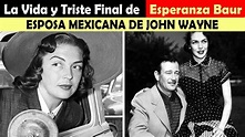 La Vida y El Triste Final de Esperanza Baur - ESPOSA MEXICANA DE JOHN ...
