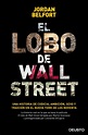 El lobo de wall street ISBN: 9788415678045, Libros tecnicos. Libreria ...