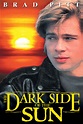 The Dark Side of the Sun - Film 1988 - FILMSTARTS.de