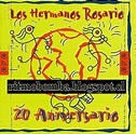 Mi Música - Jø®g€ Lüî§: Los Hermanos Rosario - 20 Aniversario (2001) by ...