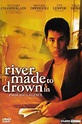 River Made to Drown In (1997)