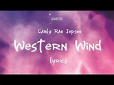 Carly Rae Jepsen - Western Wind (Lyrics) - YouTube